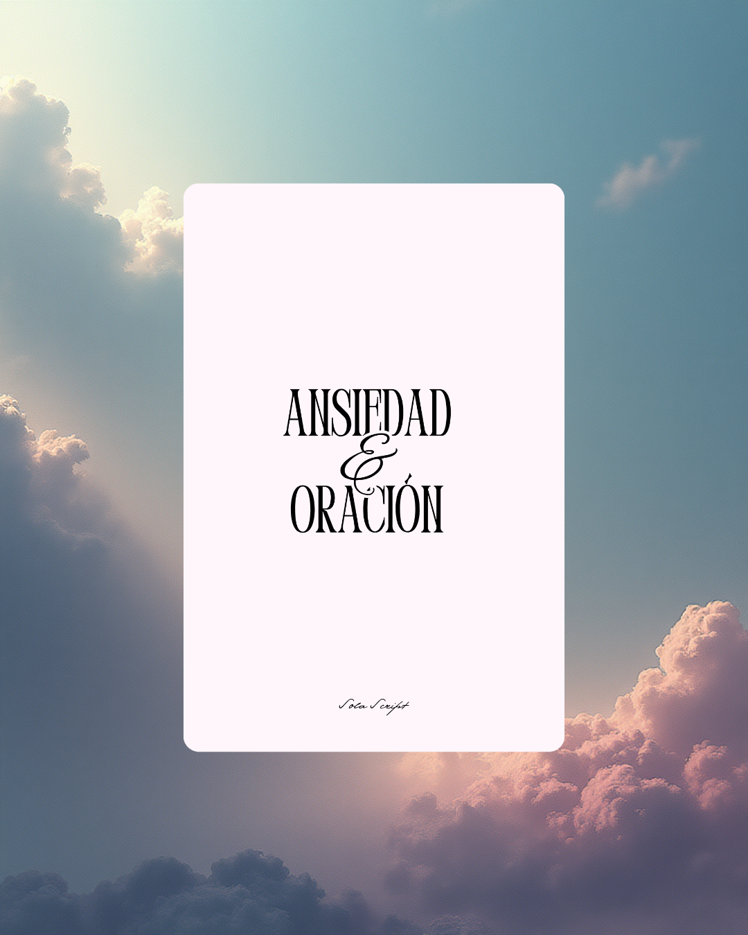 Ansiedad  y Oración